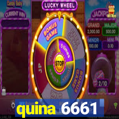 quina 6661